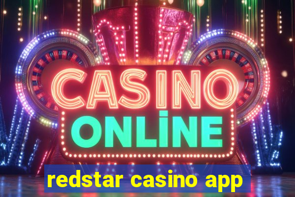 redstar casino app