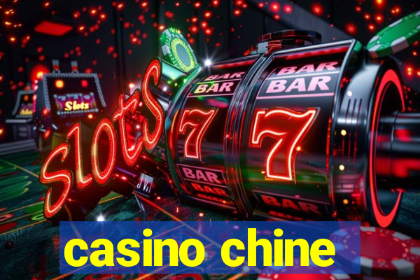 casino chine