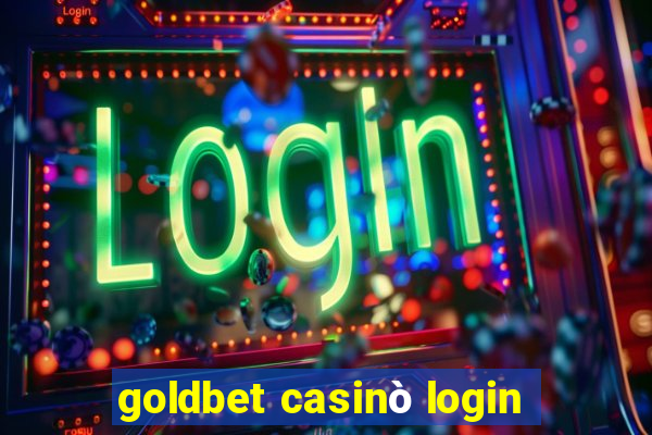 goldbet casinò login