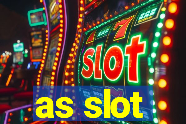 as slot