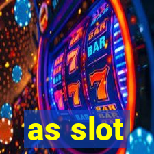 as slot