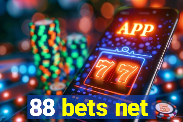 88 bets net