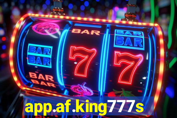 app.af.king777slots&gl