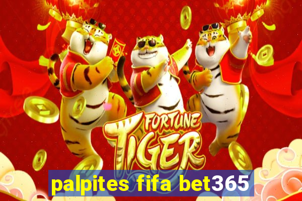 palpites fifa bet365