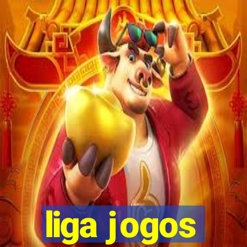 liga jogos