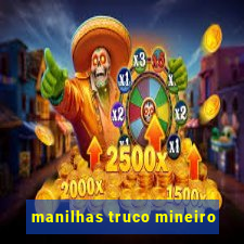 manilhas truco mineiro