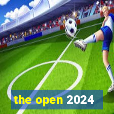 the open 2024