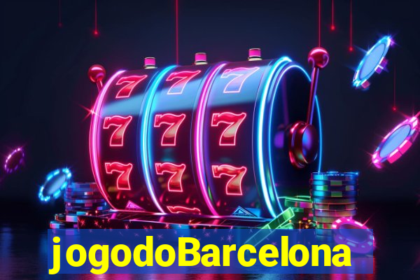 jogodoBarcelona