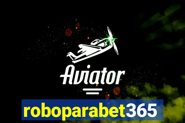 roboparabet365