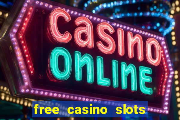 free casino slots and games