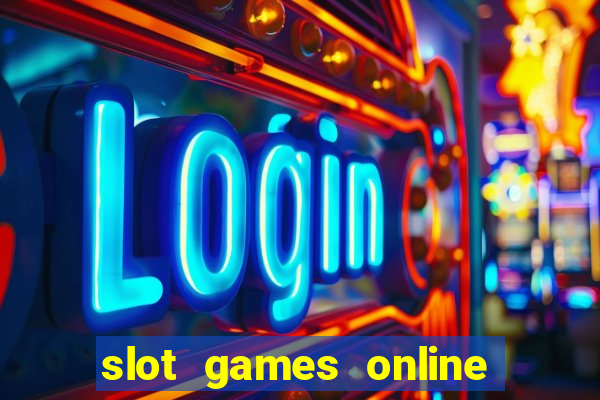 slot games online real money