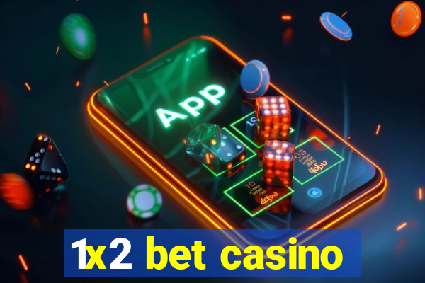 1x2 bet casino