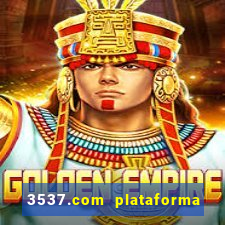 3537.com plataforma de jogos