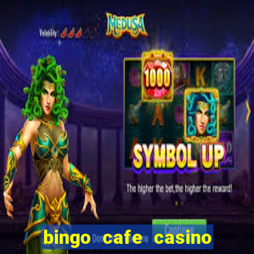 bingo cafe casino review canada