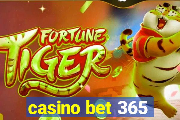 casino bet 365