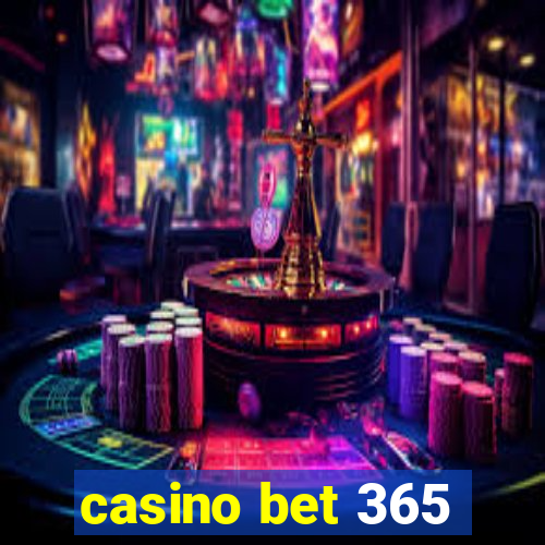 casino bet 365