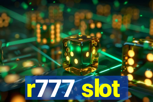 r777 slot