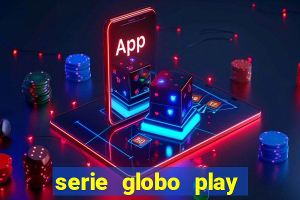 serie globo play jogo do bicho