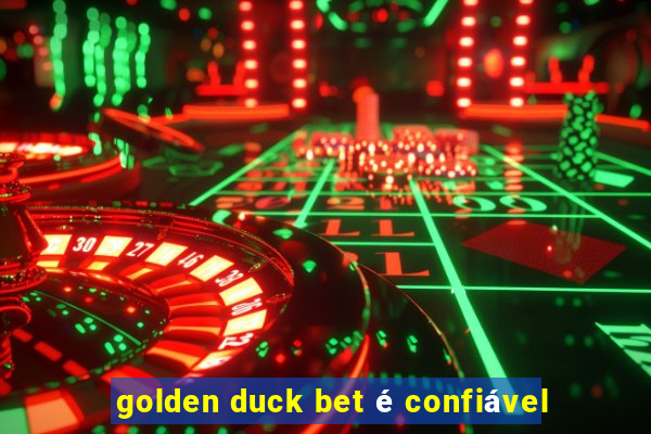 golden duck bet é confiável