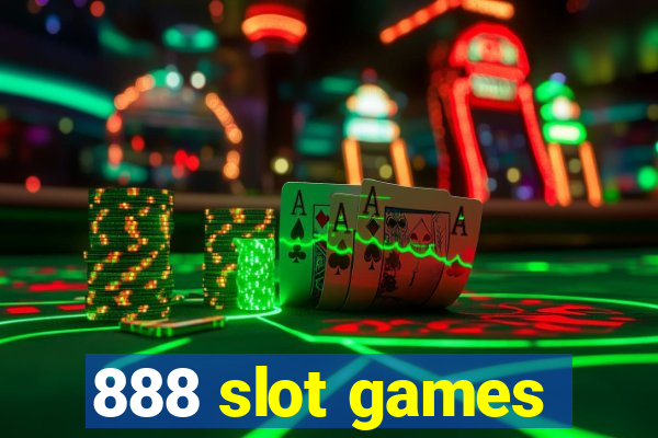 888 slot games