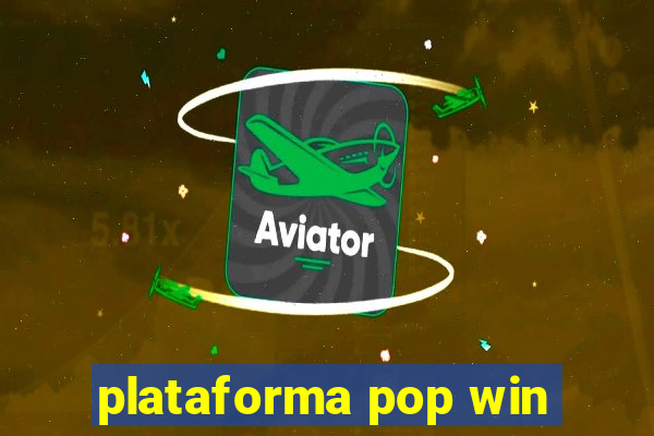 plataforma pop win