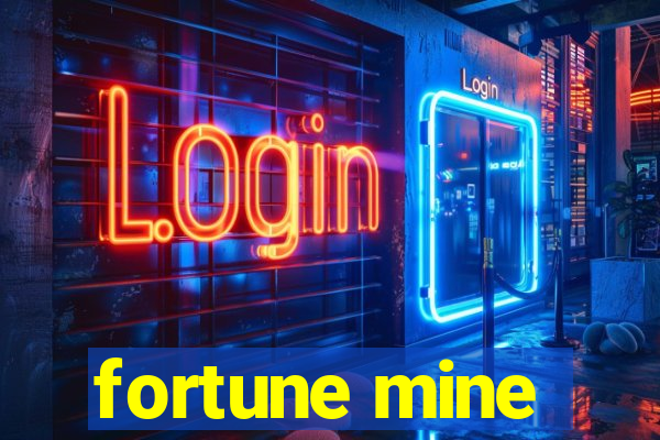 fortune mine