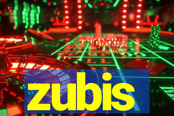 zubis