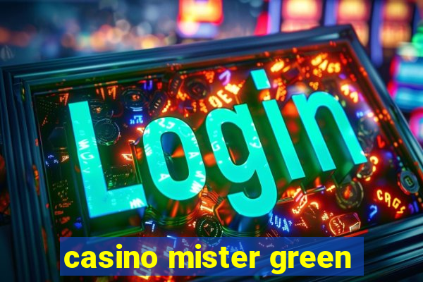 casino mister green