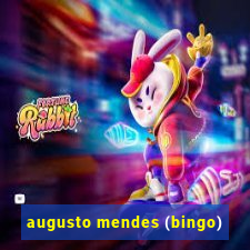 augusto mendes (bingo)