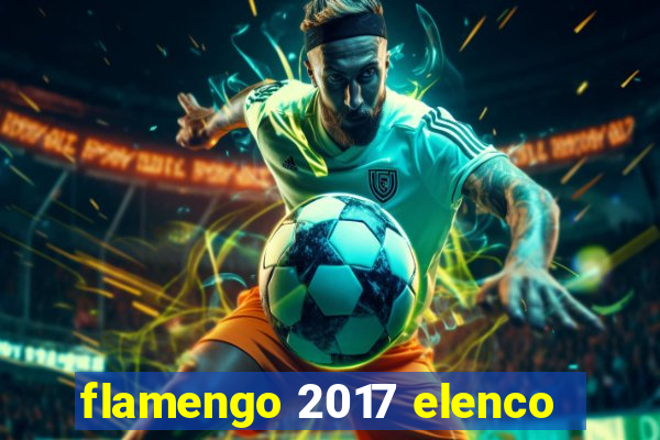 flamengo 2017 elenco