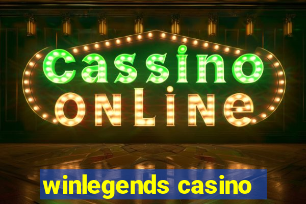 winlegends casino