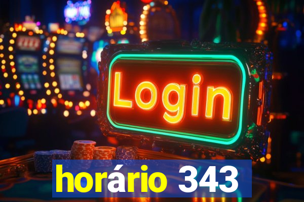 horário 343