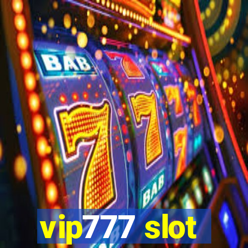 vip777 slot