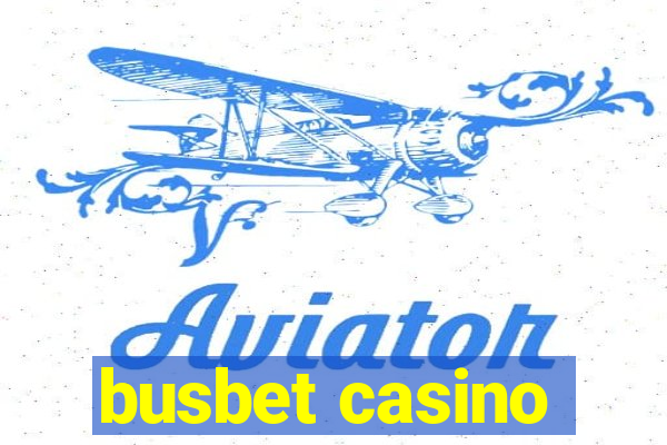 busbet casino