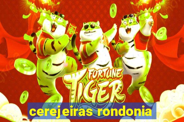 cerejeiras rondonia