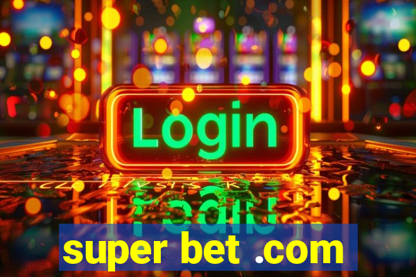 super bet .com