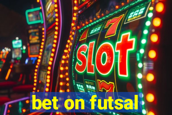 bet on futsal