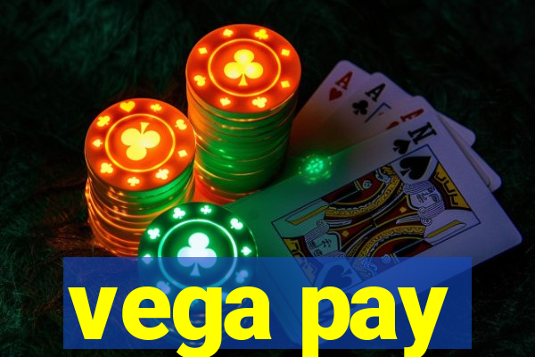 vega pay