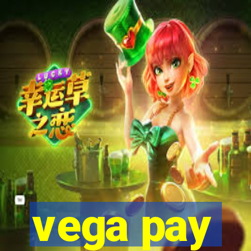 vega pay