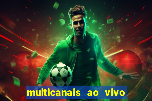 multicanais ao vivo jogo do flamengo