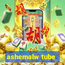 ashemalw tube