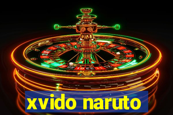 xvido naruto