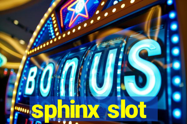 sphinx slot