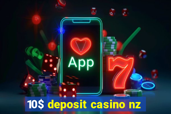 10$ deposit casino nz