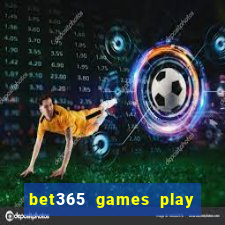 bet365 games play casino slots