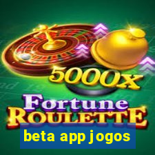 beta app jogos