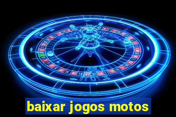 baixar jogos motos