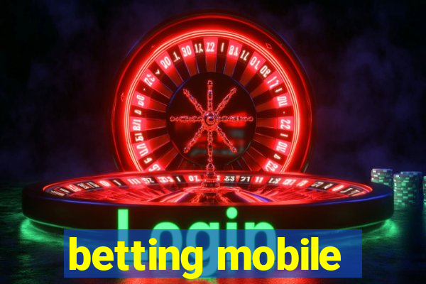 betting mobile