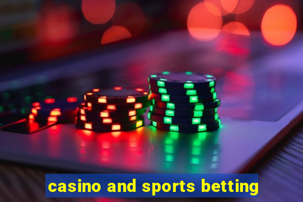 casino and sports betting