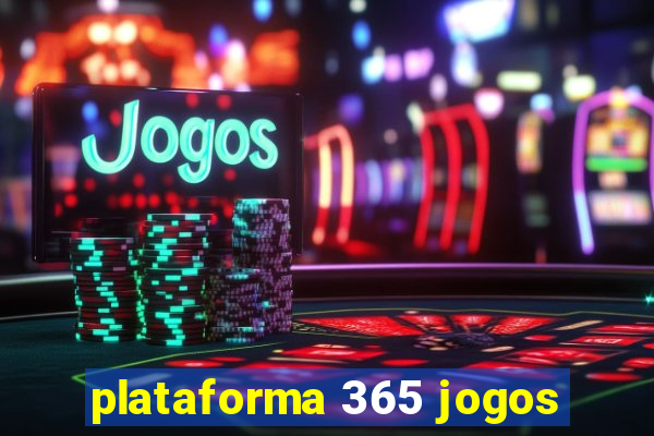 plataforma 365 jogos